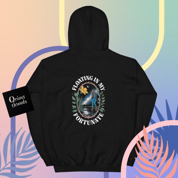 "Floating in My Fortunate" Hoodie - Qrious Threads